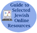 Guide to Selected Jewish Online Resources