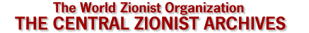 The World Zionist Organization: Central Archives